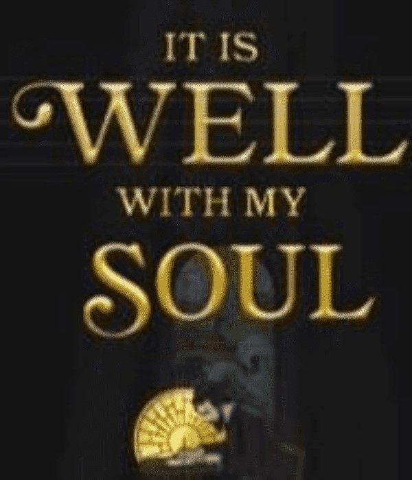 It is Well with my Soul